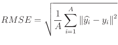 $\displaystyle RMSE = \sqrt{\frac{1}{A} \sum_{i = 1}^A\left\Vert \widehat{y_i} - y_i \right\Vert^2}$