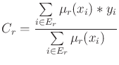 $\displaystyle C_r = \frac{\sum\limits_{i \in E_r} \mu_r(x_i) * y_i}{\sum\limits_{i \in E_r} \mu_r(x_i)}$