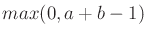 $max(0, a + b - 1)$