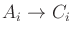 $A_i \to C_i$