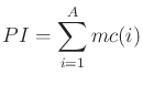 $\displaystyle PI= \sum_{i = 1}^A mc(i)$